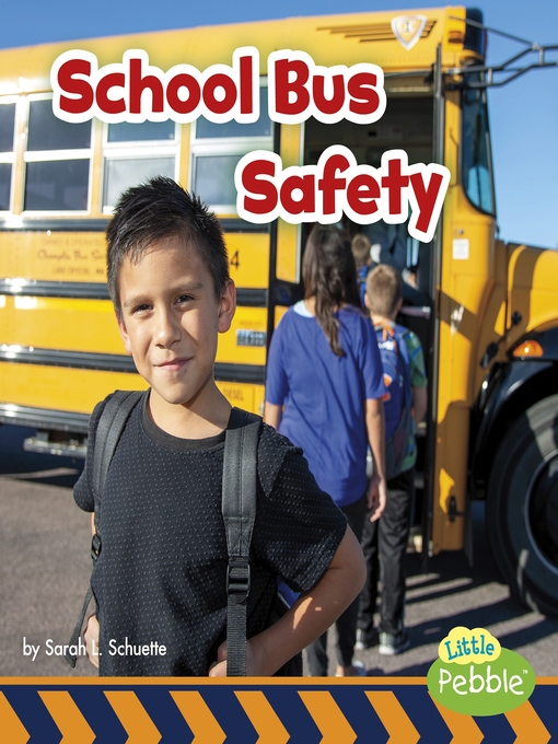 Title details for School Bus Safety by Sarah L. Schuette - Available